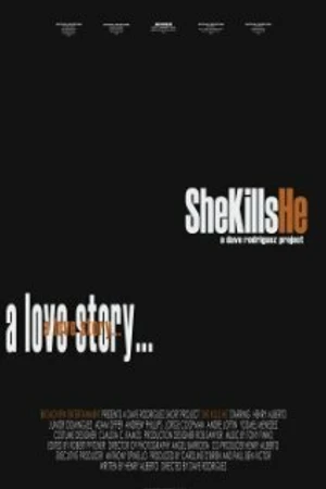 Постер к фильму She Kills He (2005)