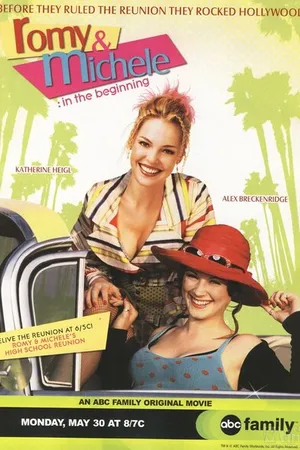 Постер к фильму Роми и Мишель. В начале пути (2005)