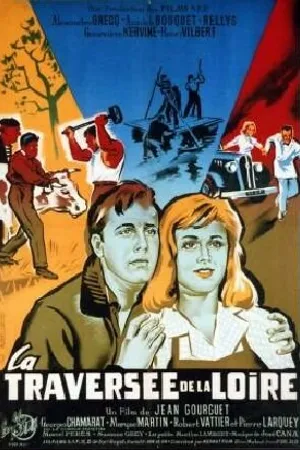 Постер к фильму Переправа на Луаре (1962)