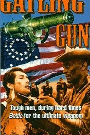 Постер к фильму The Gatling Gun (1971)