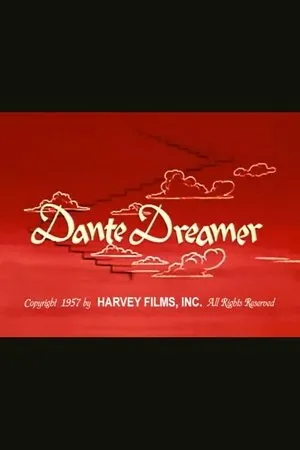 Постер к мультфильму Dante Dreamer (1958)