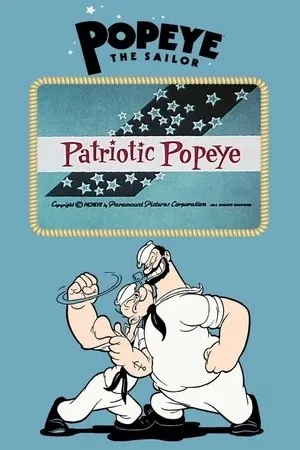 Постер к мультфильму Patriotic Popeye (1957)