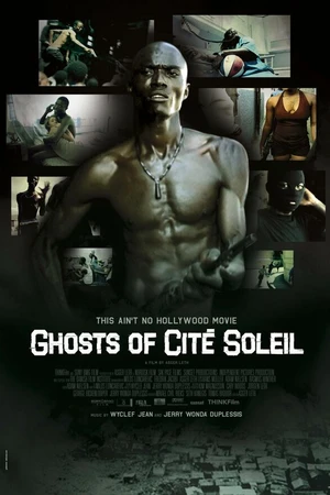 Постер к фильму Ghosts of Cité Soleil (2006)
