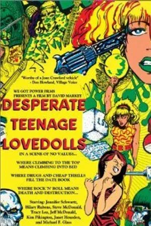Постер к фильму Desperate Teenage Lovedolls (1984)