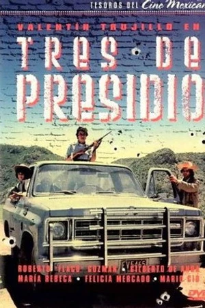 Постер к фильму Tres de presidio (1980)