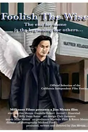 Постер к фильму Foolish the Wise (2002)