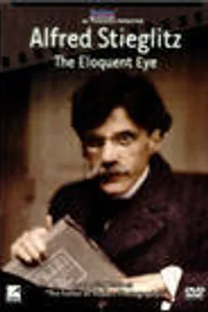 Постер к фильму Alfred Stieglitz: The Eloquent Eye (2001)