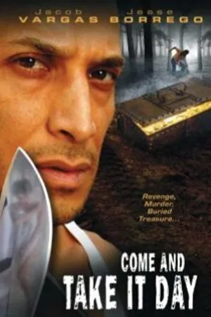 Постер к фильму Come and Take It Day (2001)