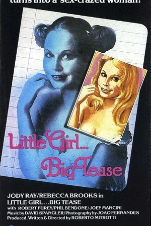 Постер к фильму Little Girl... Big Tease (1976)