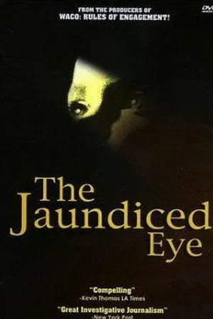 Постер к фильму The Jaundiced Eye (1999)
