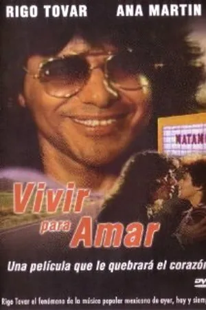 Постер к фильму Vivir para amar (1980)