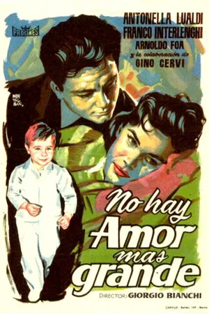 Постер к фильму Non c'è amore più grande (1955)