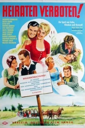 Постер к фильму Heiraten verboten (1957)