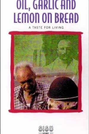 Постер к фильму Oil, Garlic and Lemon on Bread (1995)