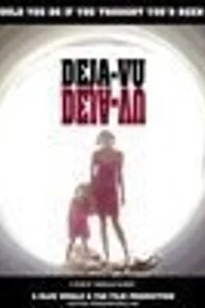 Постер к фильму Déjà-Vu (2005)
