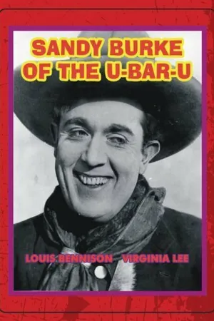 Постер к фильму Sandy Burke of the U-Bar-U (1919)