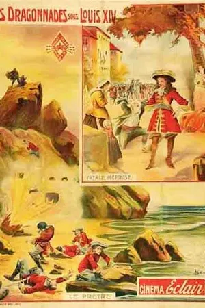 Постер к фильму Dragonnades sous Louis XIV - Épisode 1: À la recherche du pasteur (1909)