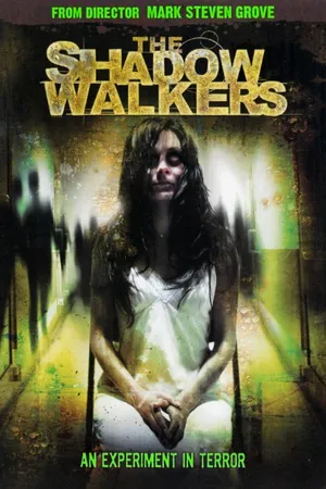 Постер к фильму The Shadow Walkers (2006)