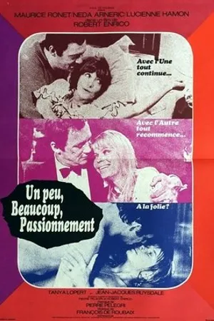 Постер к фильму Немножко, больше, страстно (1971)