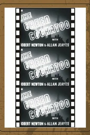 Постер к фильму The Green Cockatoo (1937)