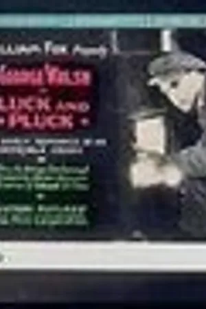 Постер к фильму Luck and Pluck (1919)
