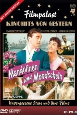 Постер к фильму Mandolinen und Mondschein (1959)