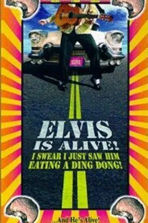 Постер к фильму Elvis Is Alive! I Swear I Saw Him Eating Ding Dongs Outside the Piggly Wiggly's (1998)