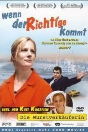 Постер к фильму Wenn der Richtige kommt (2003)