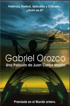 Постер к фильму Gabriel Orozco (2002)