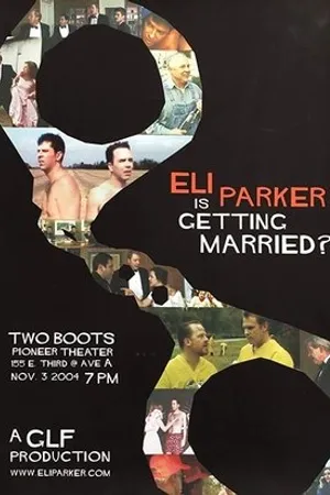 Постер к фильму Eli Parker Is Getting Married? (2003)