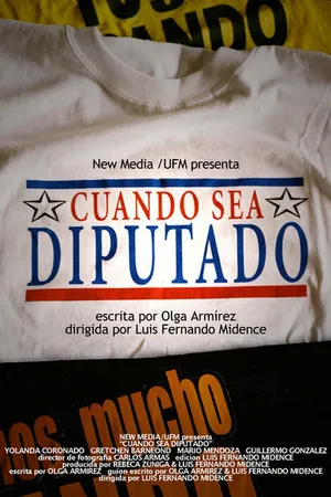 Постер к фильму Cuando sea diputado (2005)