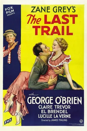 Постер к фильму The Last Trail (1933)