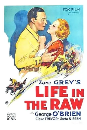 Постер к фильму Life in the Raw (1933)
