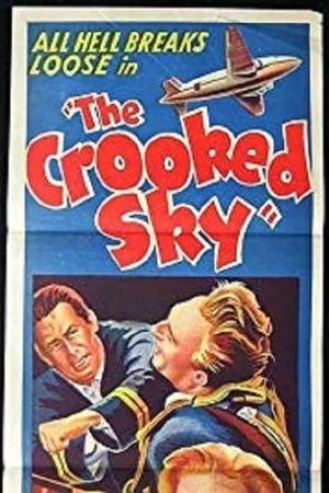 Постер к фильму The Crooked Sky (1957)