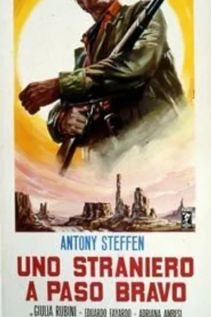 Постер к фильму Uno straniero a Paso Bravo (1968)