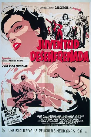Постер к фильму Juventud desenfrenada (1956)