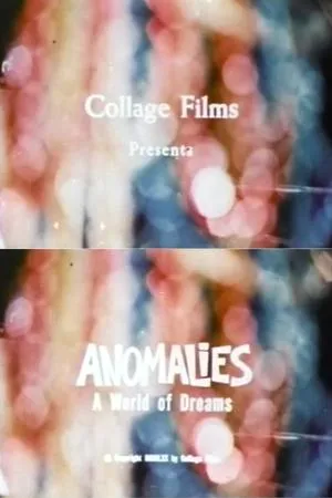 Постер к фильму Anomalies: A World of Dreams (1970)