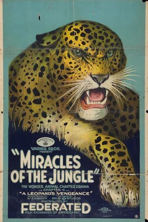 Постер к фильму Miracles of the Jungle (1921)