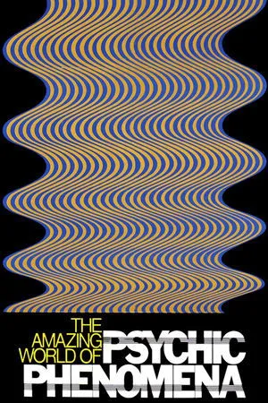 Постер к фильму The Amazing World of Psychic Phenomena (1976)