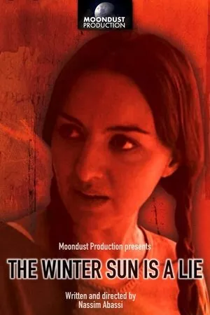 Постер к фильму The Winter Sun Is a Lie (2005)