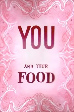 Постер к мультфильму You and Your Food (1957)