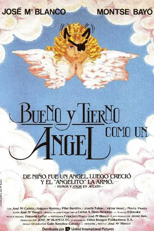 Постер к фильму Bueno y tierno como un ángel (1989)
