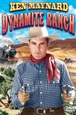 Постер к фильму Dynamite Ranch (1932)
