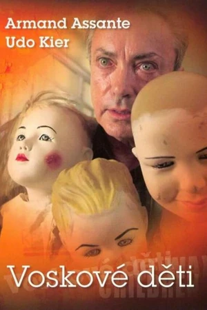 Постер к фильму Дети из воска (2007)