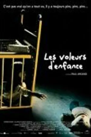 Постер к фильму Les voleurs d'enfance (2005)