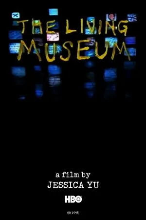 Постер к фильму The Living Museum (1998)
