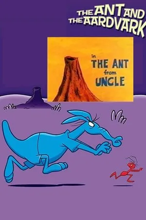 Постер к мультфильму The Ant from Uncle (1969)