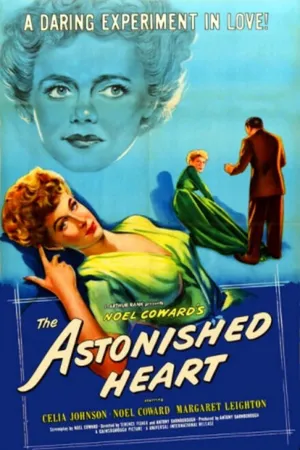 Постер к фильму The Astonished Heart (1950)