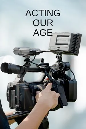 Постер к фильму Acting Our Age (1992)