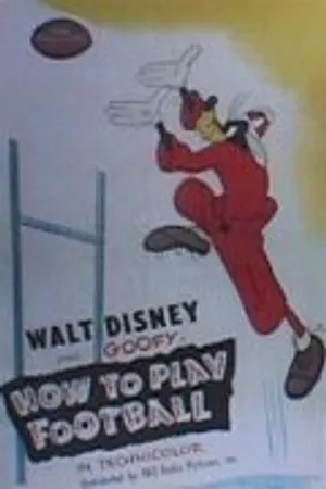 Постер к мультфильму Как играть в футбол (1944)